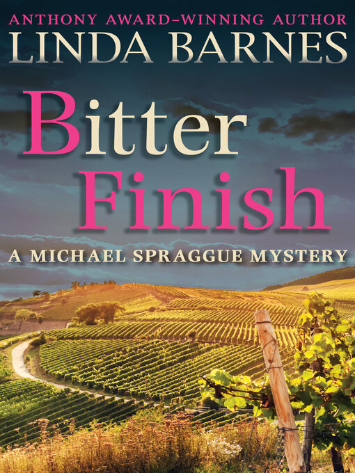 Title details for Bitter Finish by Linda Barnes - Available